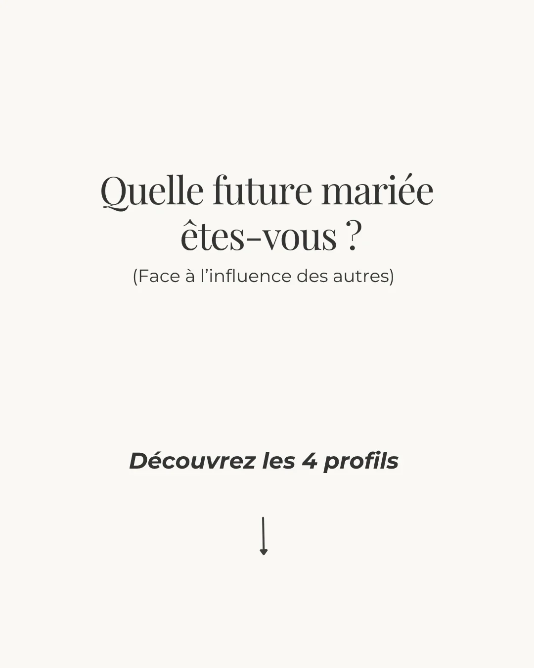 Quelle future mariée êtes-vous ? Face à l'influence des autres, découvrez les 4 profils