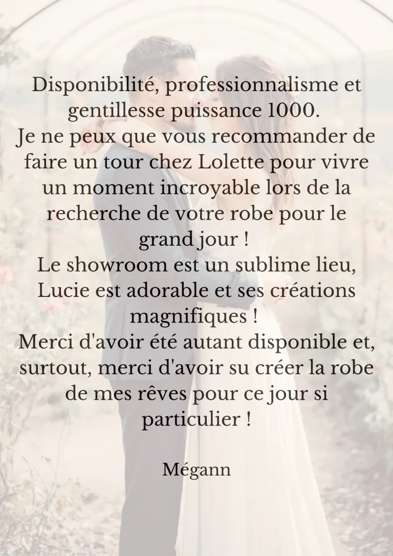 Témoignage de Mégann sur le showroom Lolette et sa robe