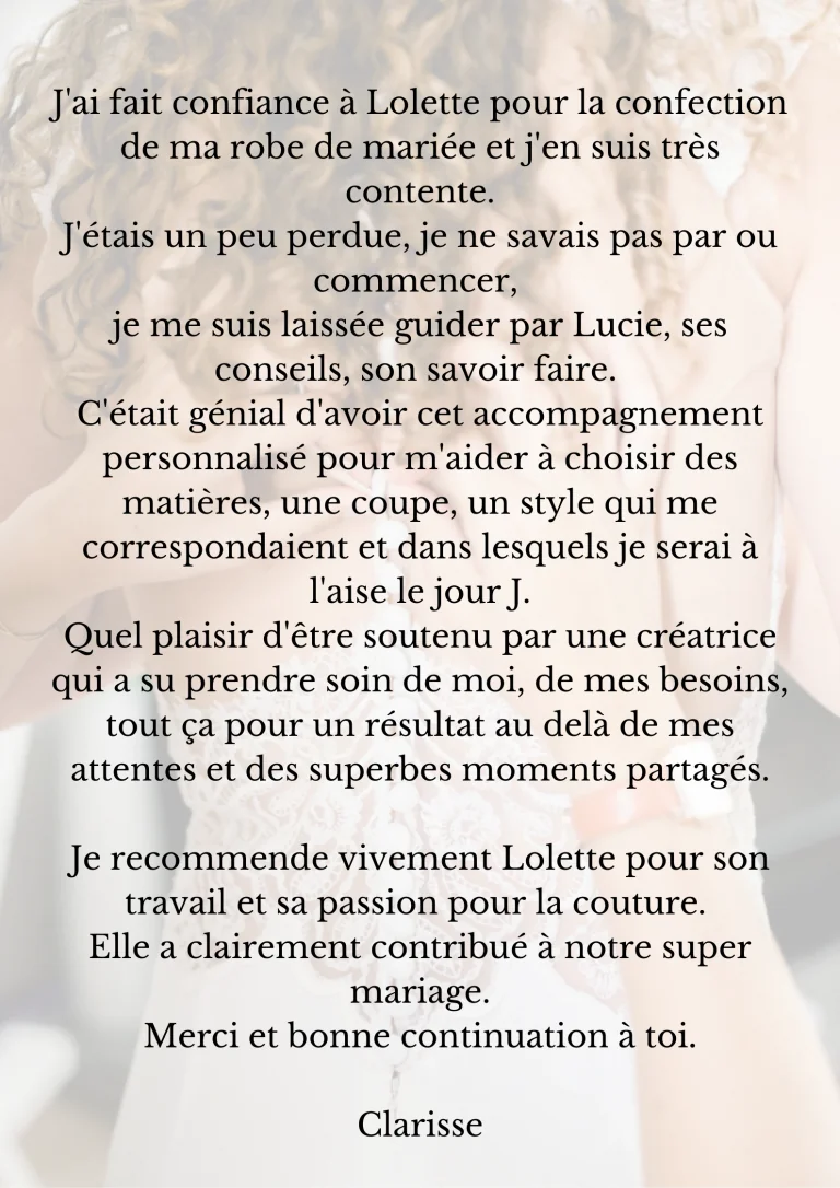 Témoignage de Clarisse sur la confection de sa robe de mariée chez Lolette