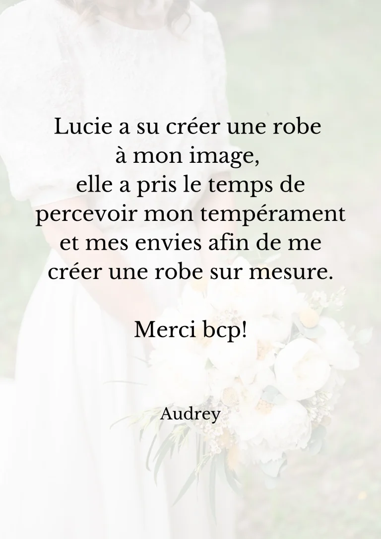 Témoignage d'Audrey : une robe sur mesure à son image